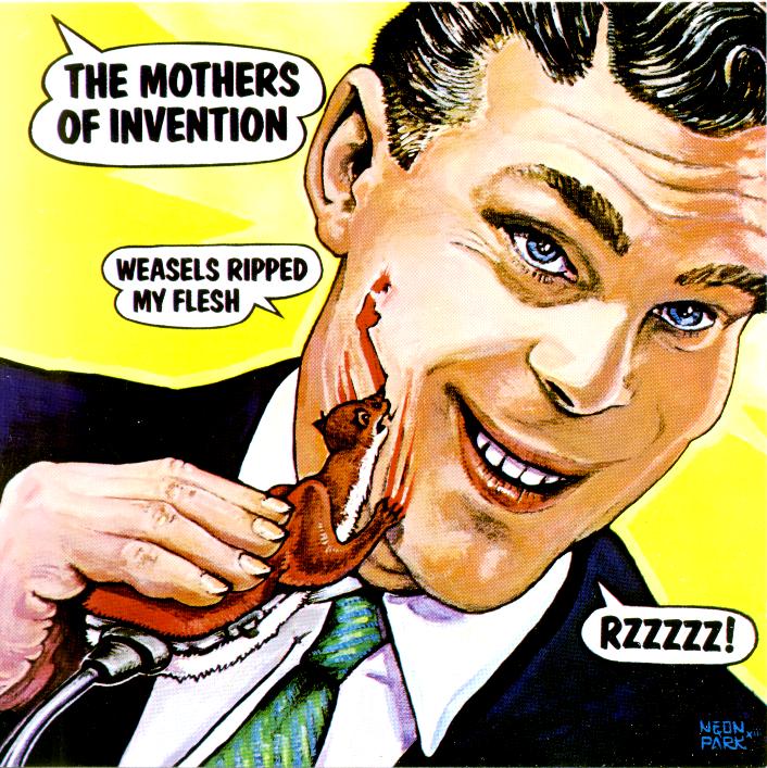 weasels_ripped_my_flesh.jpg