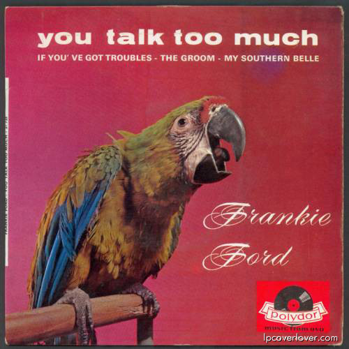 frankie-ford-you-talk-too-much-eplpcover.jpg