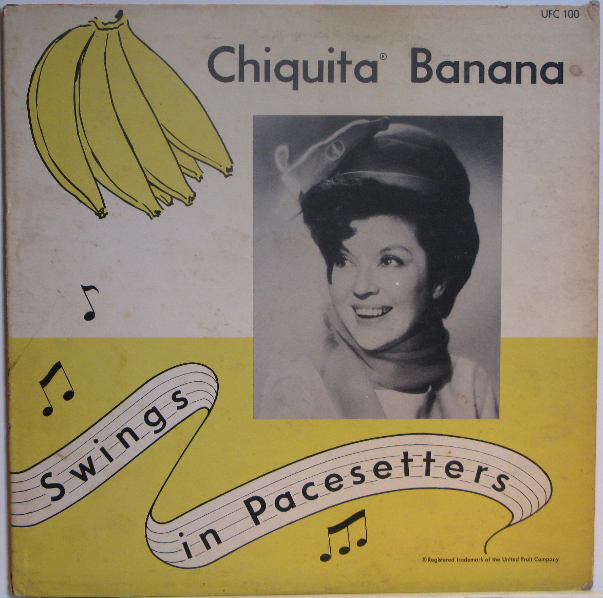 From the United Fruit Company, Chiquita Banana live at Pacesetters! 