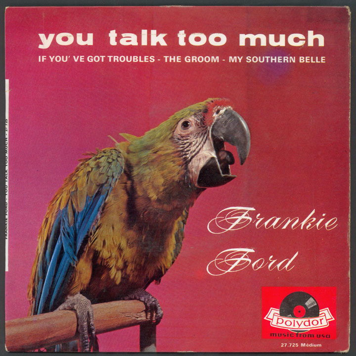 You talk too much frankie ford #1